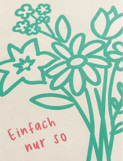 Grußkarte „Einfach nur so“ – kleine Aufmerksamkeit für einen Lieblingsmenschen
